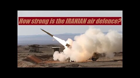 IRANIAN air defense. How strong was it in 2019?
