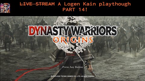 Dynasty Warriors Origins Part 14
