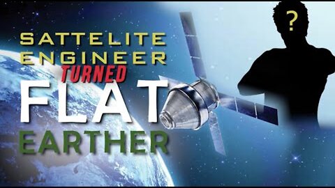 Interview With Former NASA Satellite Engineer Turned FLAT EARTHER!
