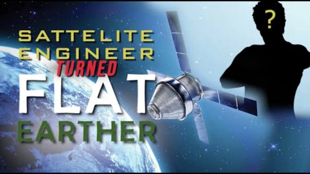 Interview With Former NASA Satellite Engineer Turned FLAT EARTHER!