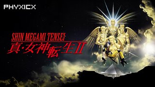 Shin Megami Tensei II - Part 2 - 8/21/2025