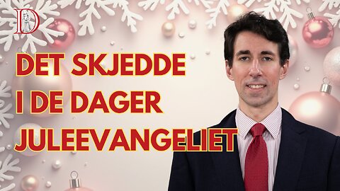 Og det skjedde i de dager… - Juleevangeliet