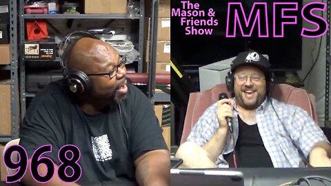 The Mason and Friends Show. Episode 968. Trump, DC. The Fed. Taxes. The Titanic. Tyson and Tigers.