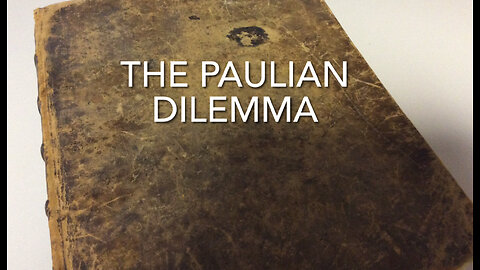 Paulian Dilemma
