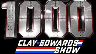 The EPIC 1,000th Episode Of The Clay Edwards Show