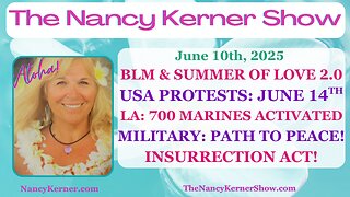 BLM/Summer of❤️2.0! US=Protests>6/14/25! LA=Marines Incoming! Military=Path>Peace! Insurrection Act!