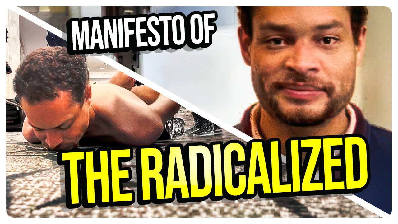 Manifesto of the Radicalized! Evil Lefties Being Evil! AND MORE!