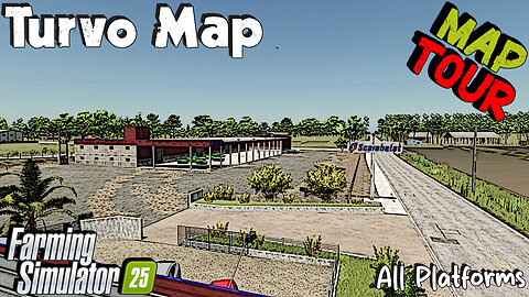 Map Tour | Turvo Map | All Platforms | Farming Simulator 25