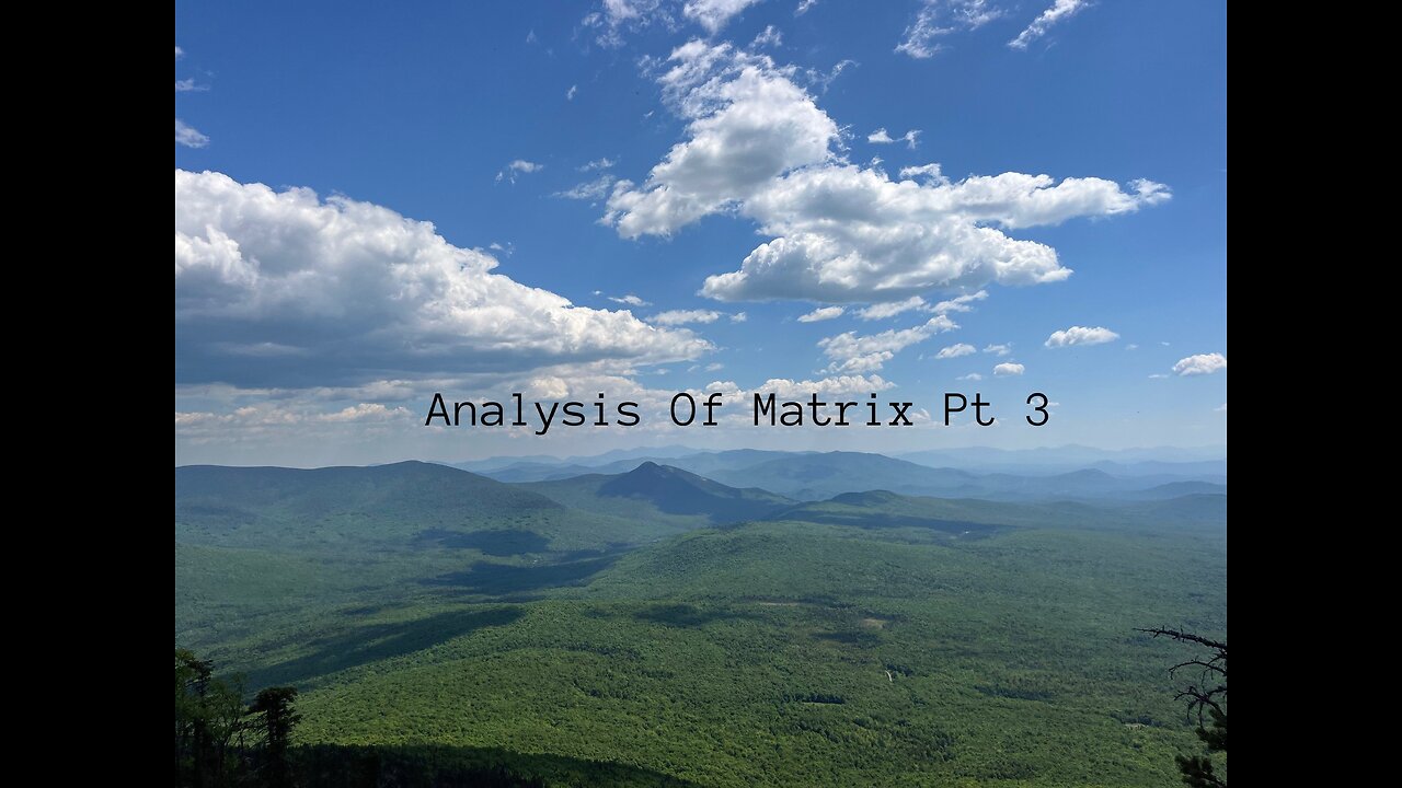 Anylasis Of Matrix Pt 3