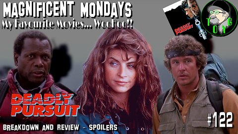TOYG! Magnificent Mondays #122 - Deadly Pursuit aka Shoot To Kill (1988) Breakdown/Review - SPOILERS