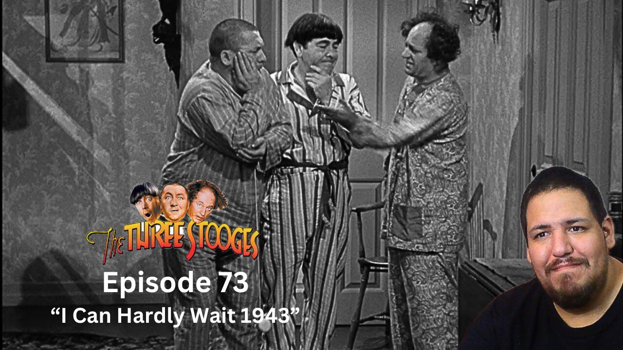 The Three Stooges | Episode 73 | "I Can Hardly Wait 1943" | Reaction