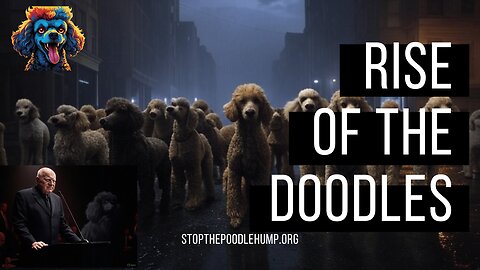 Stop The Poodle Hump - Doodle Takeover, a Brief History