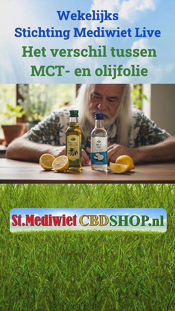 MCT of olijfolie — wat is beter voor jouw cannabinoïde olie?