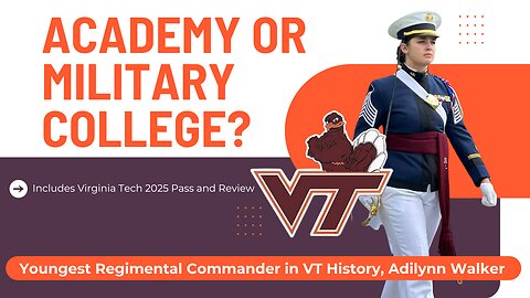 Military Education, Academy or College? Focusing on Tradition at Virginia Tech