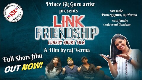 Link friendship - full short film | comedy | princegkguru artist