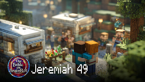 Jeremiah 49 – Judgment on the Nations | The Bible on BrainRot