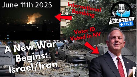 Middle East Tensions Soar: Trump’s Peace Plan Tested. Spin Cycle LIVE! 6/13/25