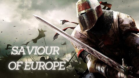 Charles Martel: Protector of Western Civilization (credit to 10th Legion Pictures)