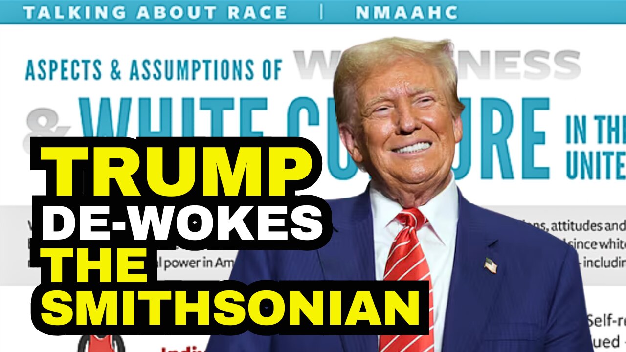 Trump Vows To De-Woke The Smithsonian