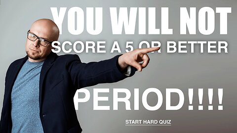 This quiz is unbeatable. Period!