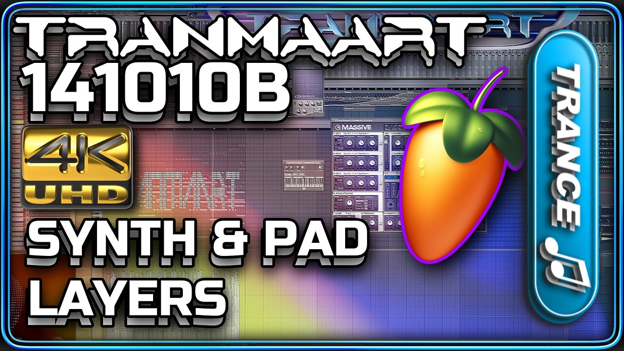 Tranmaart - 141010B (Synth and Pad Layers) 4K FL Studio
