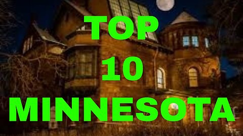 Discover the EERIE Secrets of Minnesota's Top 10 Haunted Spots
