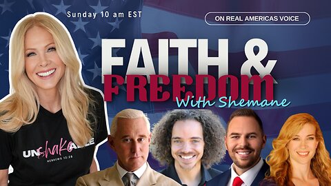 This Sunday on Faith & Freedom