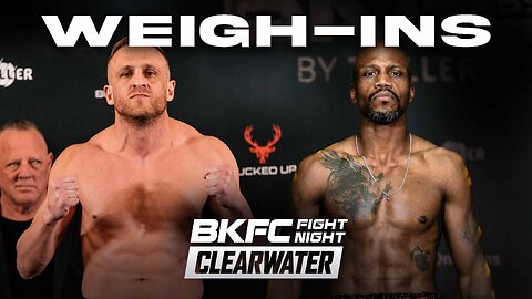 BKFC FIGHT NIGHT CLEARWATER Weigh-In | LIVE!