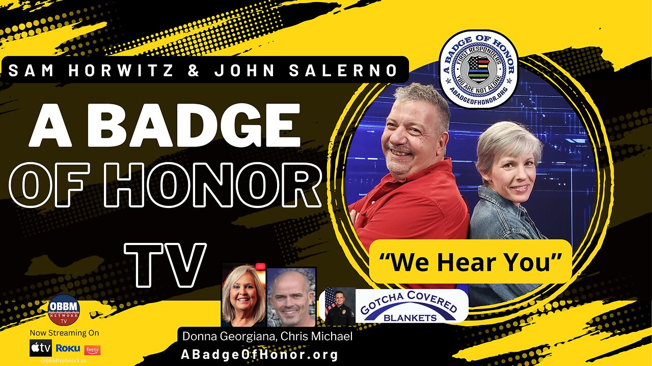 A Badge of Honor TV - Featuring Gotcha Covered Blankets