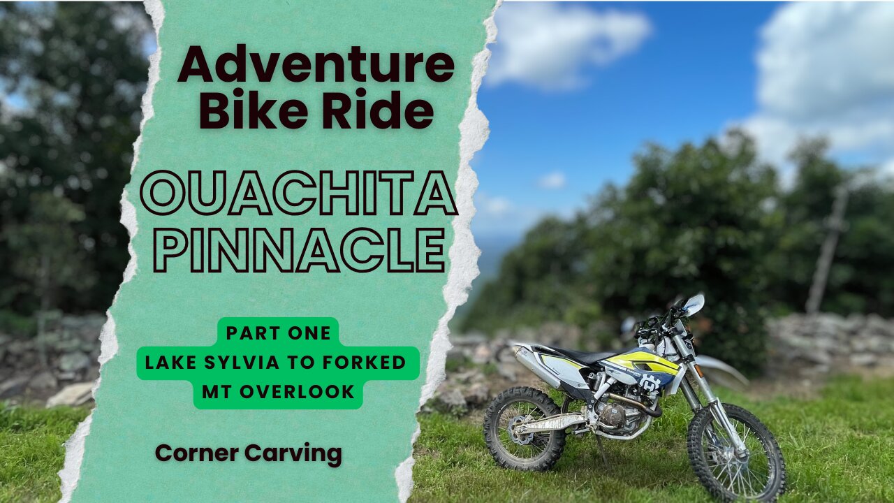 Ouachita Pinnacle Part 1