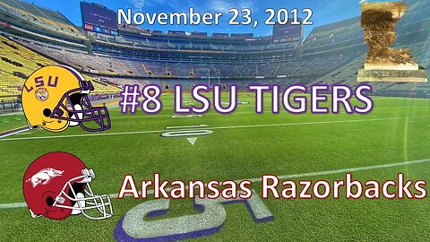 11/23/12 - #8 LSU vs Arkansas