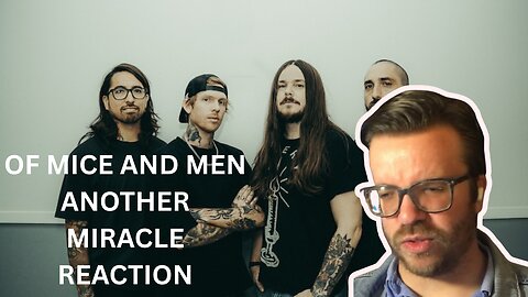 OF MICE AND MEN - ANOTHER MIRACLE REACTION