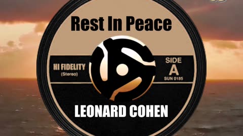 R.I.P. LEONARD COHEN