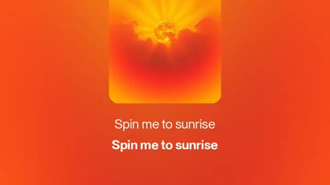 🌅 Spin me to sunrise 🌅