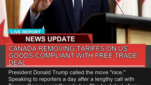Canada Removing Tariffs on US Goods Compliant with