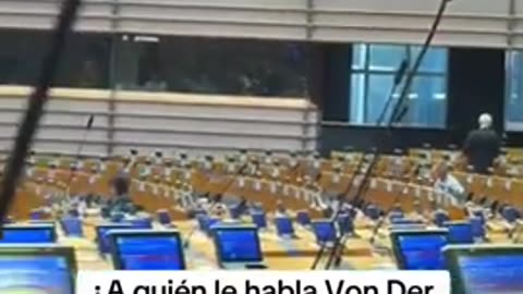 Literally no one shows up in the European Parliament to listen to Ursula Von Der Leyen.