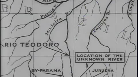 Theodore Roosevelt - The River of Doubt, Part 2