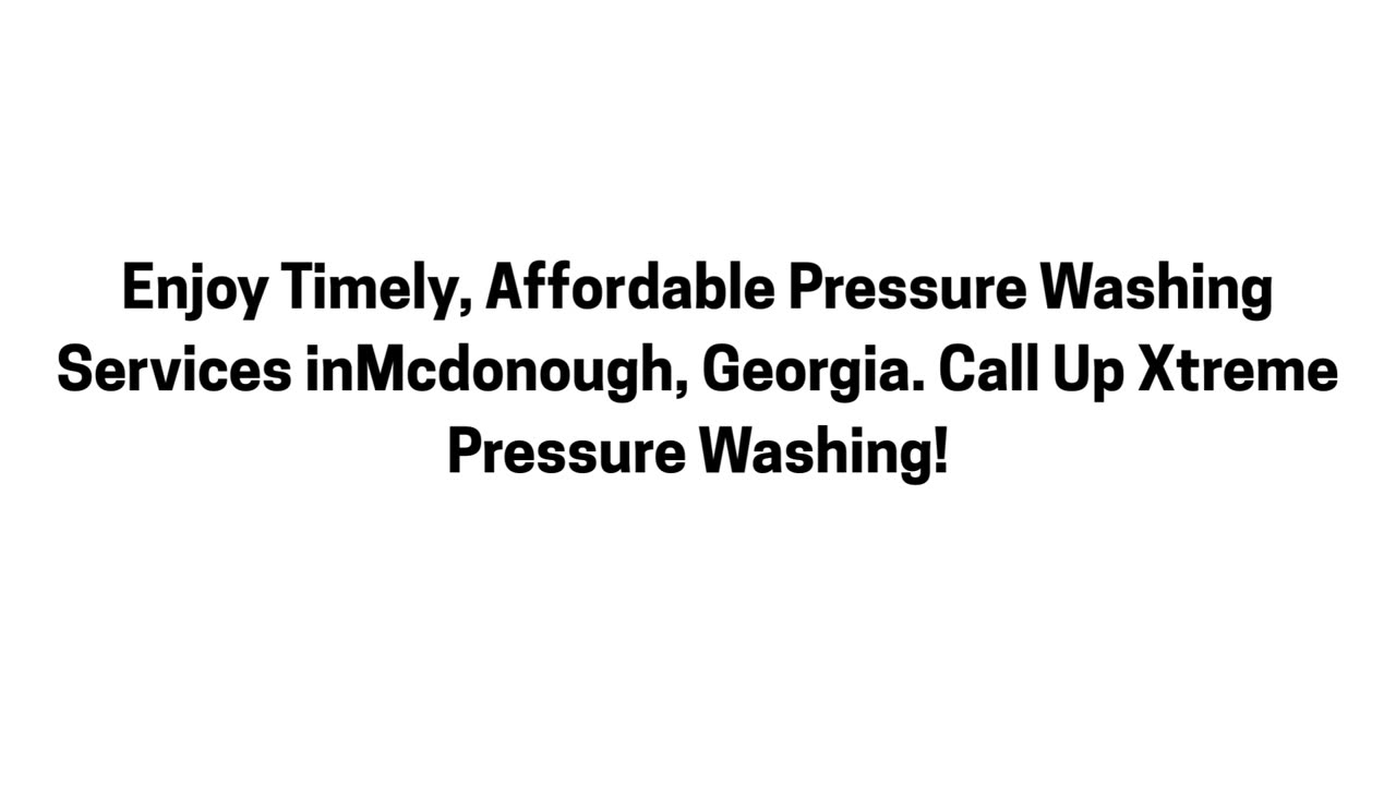Pressure Washing Mcdonough Georgia