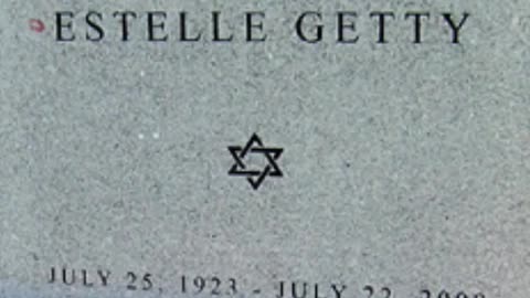 FAMOUS GRAVES - VOL. 455: ESTELLE GETTY