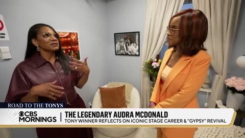 CBS This Morning's Gayle King Presents Audra McDonald reflects on playing Mama Rose in Gypsy