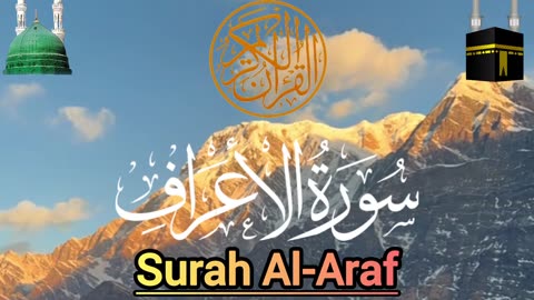 Surah Al A'raf سورة الأعراف Heart Touching Quran with Urdu Hindi Translation #allah