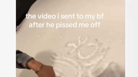 The video i sent to my bf after he pissed me off