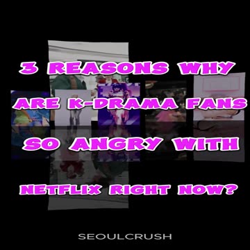 3 Reasons Why Are K-Drama Fans So Angry With Netflix Right Now?