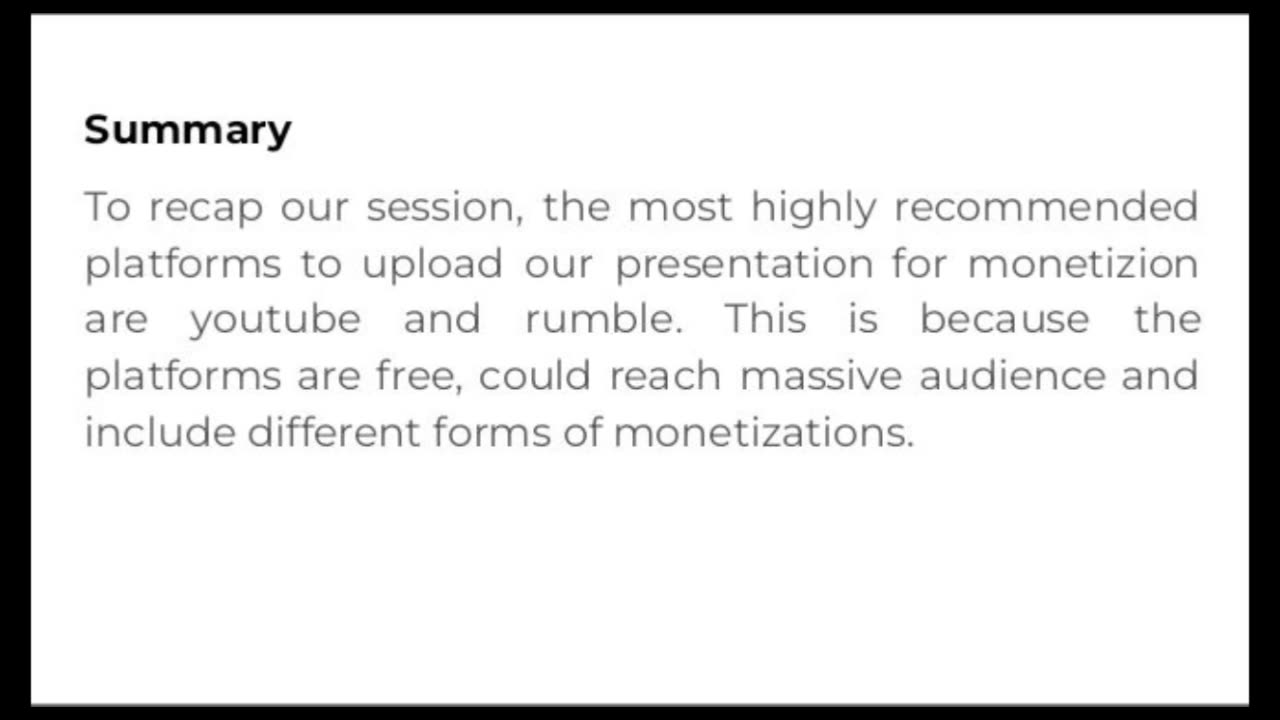 Presentation for monetization
