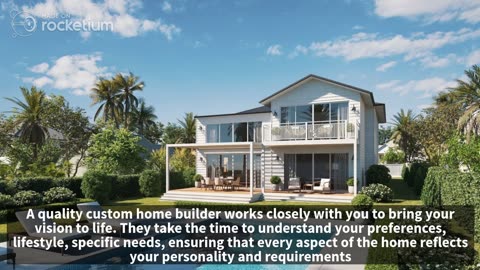 How a High-Quality Custom Home Builder Ensures Your Dream Home