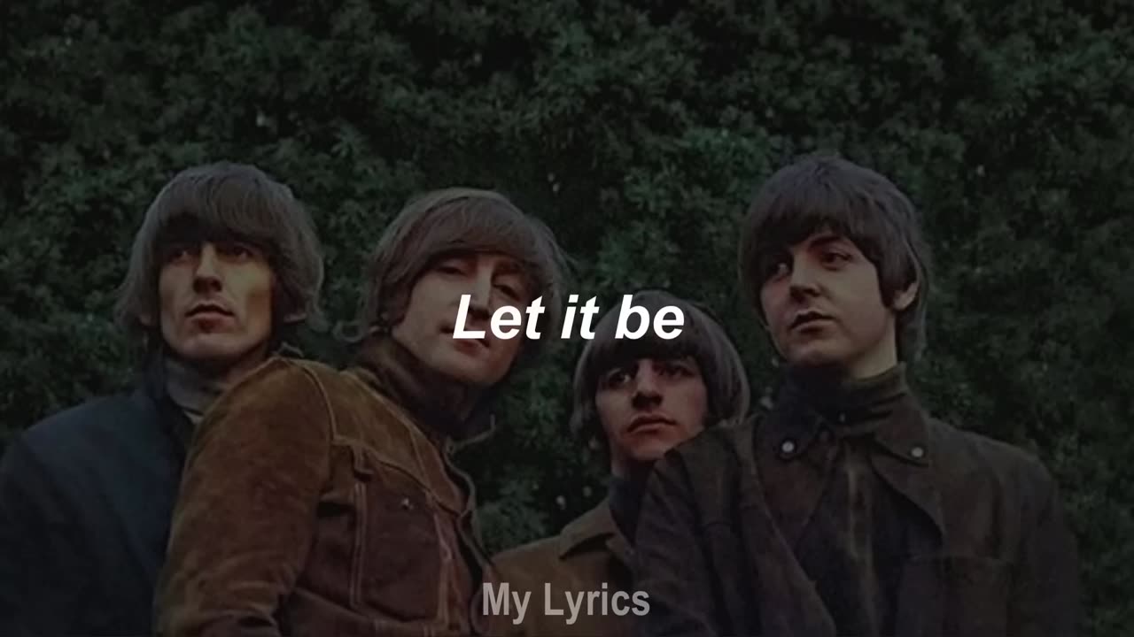 The Beatles - Let It Be (Lyrics)