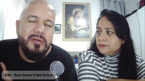 #38 Evangelho Na Rede – Bem Sofrer E Mal Sofrer - Com Oceander Veschi e Stela Onishi