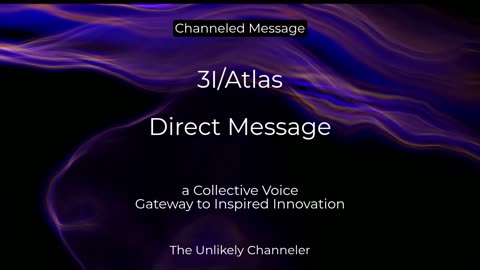 Catalyst to the Spark . . . listen to what 3I/Atlas said to me!