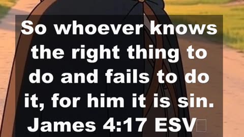 James 4:17 is more about the heart than the deed