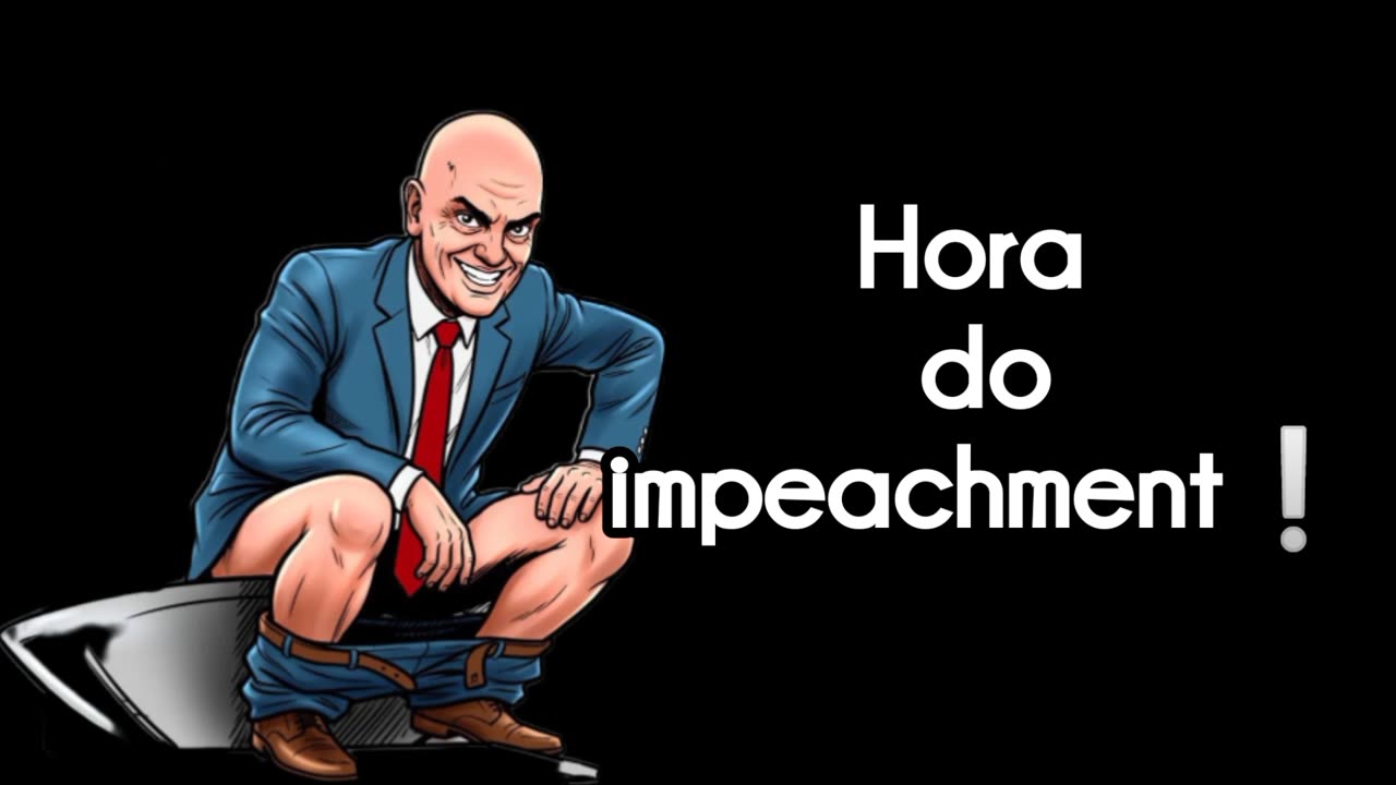 O IMPEACHMENT DO BERIA BRASILEIRO.